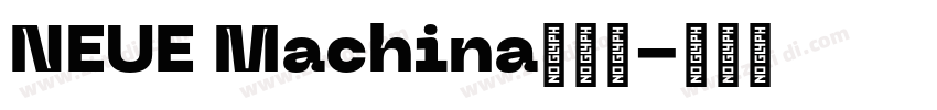 NEUE Machina英文字字体转换 NEUE Machina英文字字体转换
